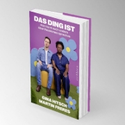 Buchcover und Innenansicht für das Buch: Das Ding ist: Man kann auch anders über Rassismus sprechen
