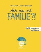 Buchcover und Innenansicht für das Buch: Ach, das ist Familie?!