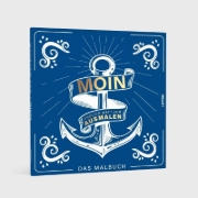 Buchcover und Innenansicht für das Buch: MOIN!: Malbuch