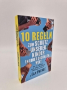 Buchcover und Innenansicht für das Buch: 10 Rules for Raising Kids in a High-Tech World