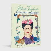 Buchcover und Innenansicht für das Buch: Mein Frida Kahlo Tagebuch