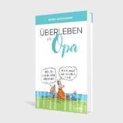 Buchcover und Innenansicht für das Buch: Überleben als Opa