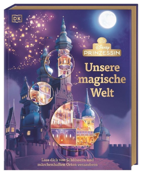 Buchcover und Innenansicht für das Buch: Disney Prinzessin: Unsere magische Welt