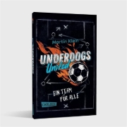 Buchcover und Innenansicht für das Buch: Underdogs United - Ein Team für alle