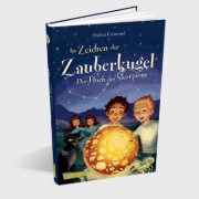 Buchcover und Innenansicht für das Buch: Im Zeichen der Zauberkugel 2: Der Fluch des Skorpions