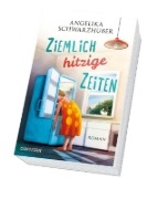 Buchcover und Innenansicht für das Buch: Ziemlich hitzige Zeiten