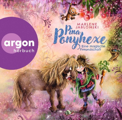 Buchcover und Innenansicht für das Buch: Pina Ponyhexe - Eine magische Freundschaft