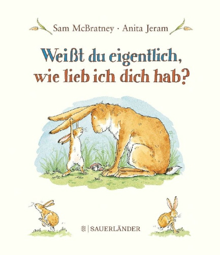 Buchcover und Innenansicht für das Buch: Weißt du eigentlich, wie lieb ich dich hab? Mini-Bilderbuch