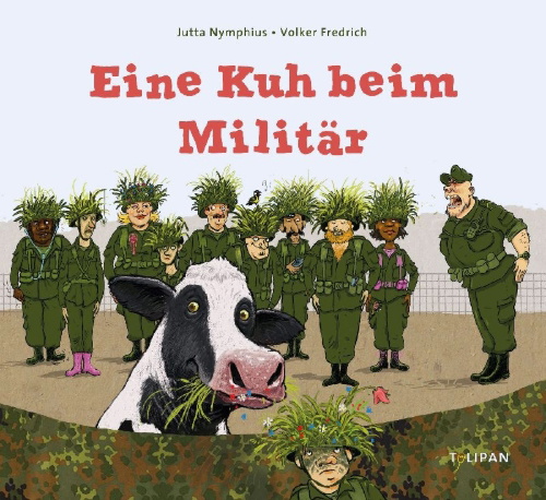 Buchcover und Innenansicht für das Buch: Eine Kuh beim Militär