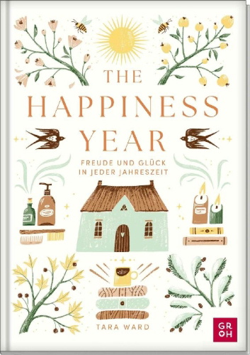Buchcover und Innenansicht für das Buch: The Happiness Year: How to Find Joy in Every Season