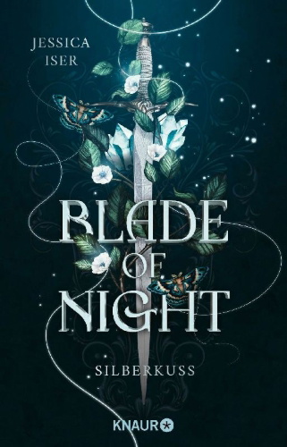 Buchcover und Innenansicht für das Buch: Blade of Night. Silberkuss