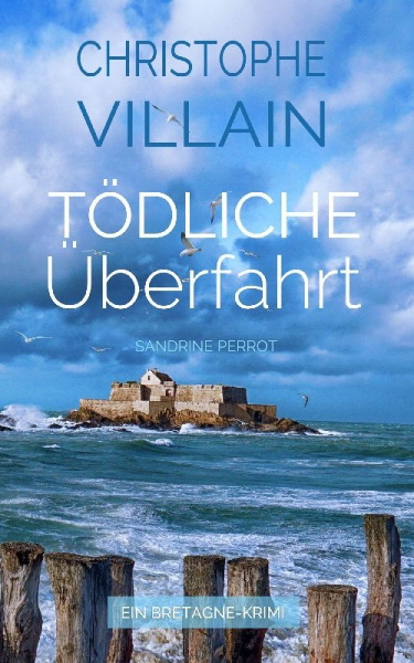 Buchcover und Innenansicht für das Buch: Sandrine Perrot - Tödliche Überfahrt