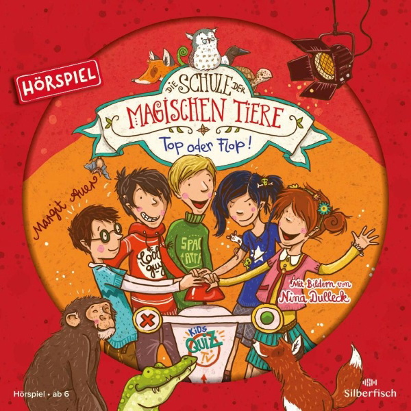 Buchcover und Innenansicht für das Buch: Die Schule der magischen Tiere 05: Top oder Flop! (Hörspiel)