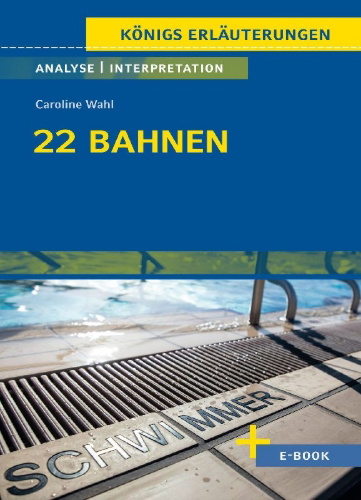 Buchcover und Innenansicht für das Buch: 22 Bahnen von Caroline Wahl