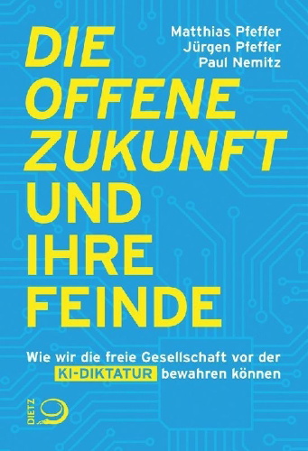 Buchcover und Innenansicht für das Buch: Die offene Zukunft und ihre Feinde