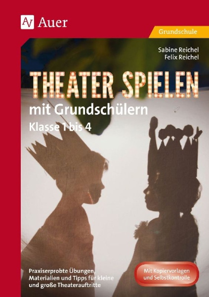 Buchcover und Innenansicht für das Buch: Theater spielen mit Grundschülern