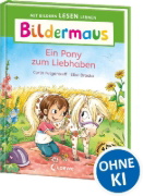 Buchcover und Innenansicht für das Buch: Bildermaus - Ein Pony zum Liebhaben