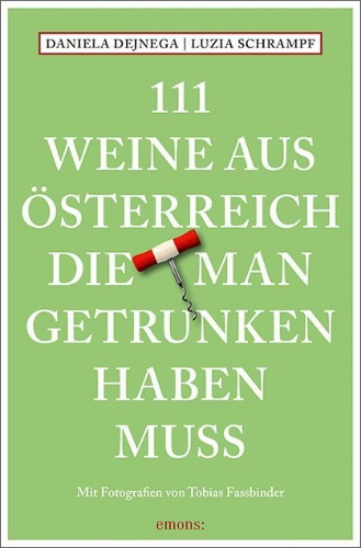 Buchcover und Innenansicht für das Buch: 111 Weine aus Österreich, die man getrunken haben muss