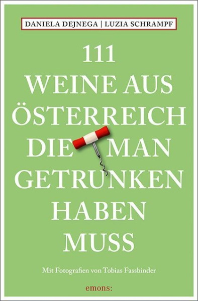 Buchcover und Innenansicht für das Buch: 111 Weine aus Österreich, die man getrunken haben muss
