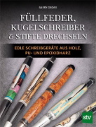 Buchcover und Innenansicht für das Buch: Füllfeder, Kugelschreiber & Stifte drechseln
