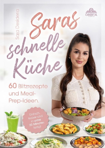 Buchcover und Innenansicht für das Buch: Saras schnelle Küche