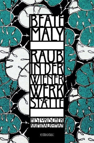 Buchcover und Innenansicht für das Buch: Raub in der Wiener Werkstätte