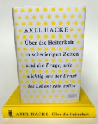 Buchcover und Innenansicht für das Buch: Über die Heiterkeit in schwierigen Zeiten und die Frage, wie wichtig uns der Ernst des Lebens sein sollte