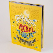 Buchcover und Innenansicht für das Buch: Good Night Stories for Rebel Girls - 100 Immigrant Women Who Changed the World