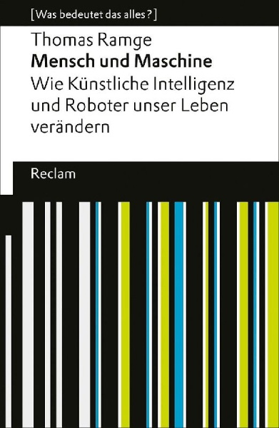 Buchcover und Innenansicht für das Buch: Mensch und Maschine. Wie Künstliche Intelligenz und Roboter unser Leben verändern. [Was bedeutet das alles?]
