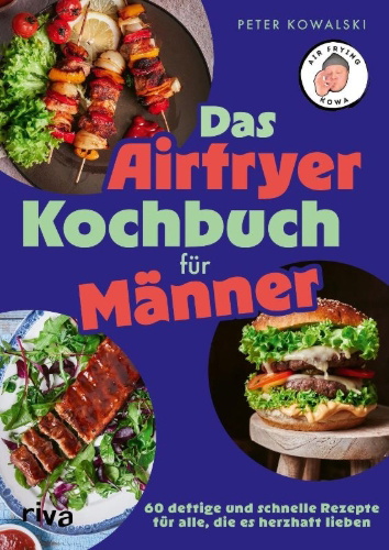 Buchcover und Innenansicht für das Buch: Das Airfryer-Kochbuch für Männer