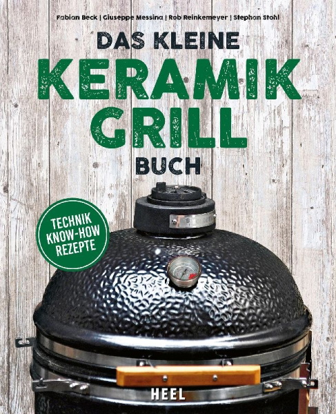 Buchcover und Innenansicht für das Buch: Das kleine Keramikgrill-Buch