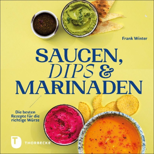 Buchcover und Innenansicht für das Buch: Saucen, Dips und Marinaden