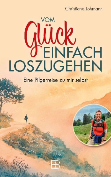 Buchcover und Innenansicht für das Buch: Vom Glück, einfach loszugehen