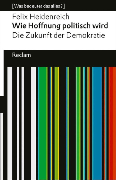 Buchcover und Innenansicht für das Buch: Wie Hoffnung politisch wird. Die Zukunft der Demokratie
