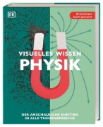 Buchcover und Innenansicht für das Buch: Visuelles Wissen. Physik