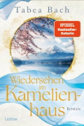 Buchcover und Innenansicht für das Buch: Wiedersehen im Kamelienhaus