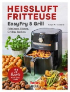 Buchcover und Innenansicht für das Buch: Tefal: Heißluftfritteuse Easy Fry & Grill Kochbuch und Rezeptbuch