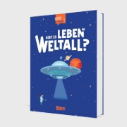 Buchcover und Innenansicht für das Buch: Big Questions Answered: Is there Alien Life in Outer Space?
