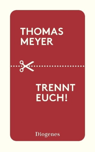 Buchcover und Innenansicht für das Buch: Trennt euch!