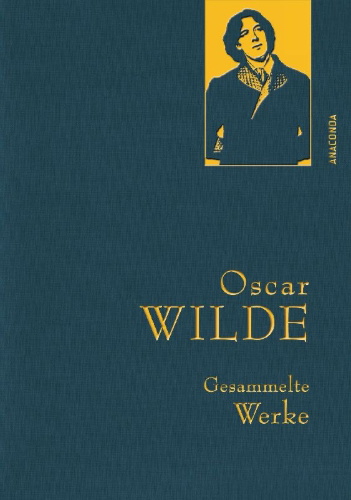 Buchcover und Innenansicht für das Buch: Oscar Wilde - Gesammelte Werke