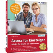 Buchcover und Innenansicht für das Buch: Access für Einsteiger - Schritt für Schritt zur Datenbank