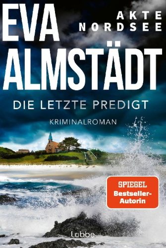 Buchcover und Innenansicht für das Buch: Akte Nordsee - Die letzte Predigt