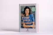Buchcover und Innenansicht für das Buch: Be Your Own Healer - zurück zu Energie und Gesundheit