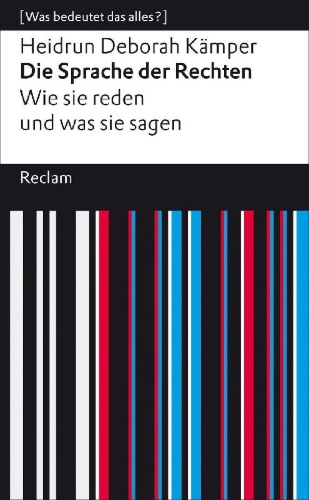 Buchcover und Innenansicht für das Buch: Die Sprache der Rechten. Wie sie reden und was sie sagen
