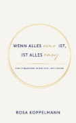 Buchcover und Innenansicht für das Buch: Wenn alles eins ist, ist alles easy