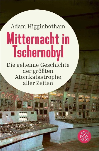Buchcover und Innenansicht für das Buch: Midnight in Chernobyl. The Untold Story of the World's Greatest Nuclear Disaster