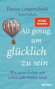 Buchcover und Innenansicht für das Buch: Alt genug, um glücklich zu sein