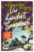Buchcover und Innenansicht für das Buch: Vor hundert Sommern