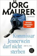 Buchcover und Innenansicht für das Buch: Kommissar Jennerwein darf nicht sterben