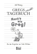 Buchcover und Innenansicht für das Buch: Gregs Tagebuch - Mach's wie Greg!